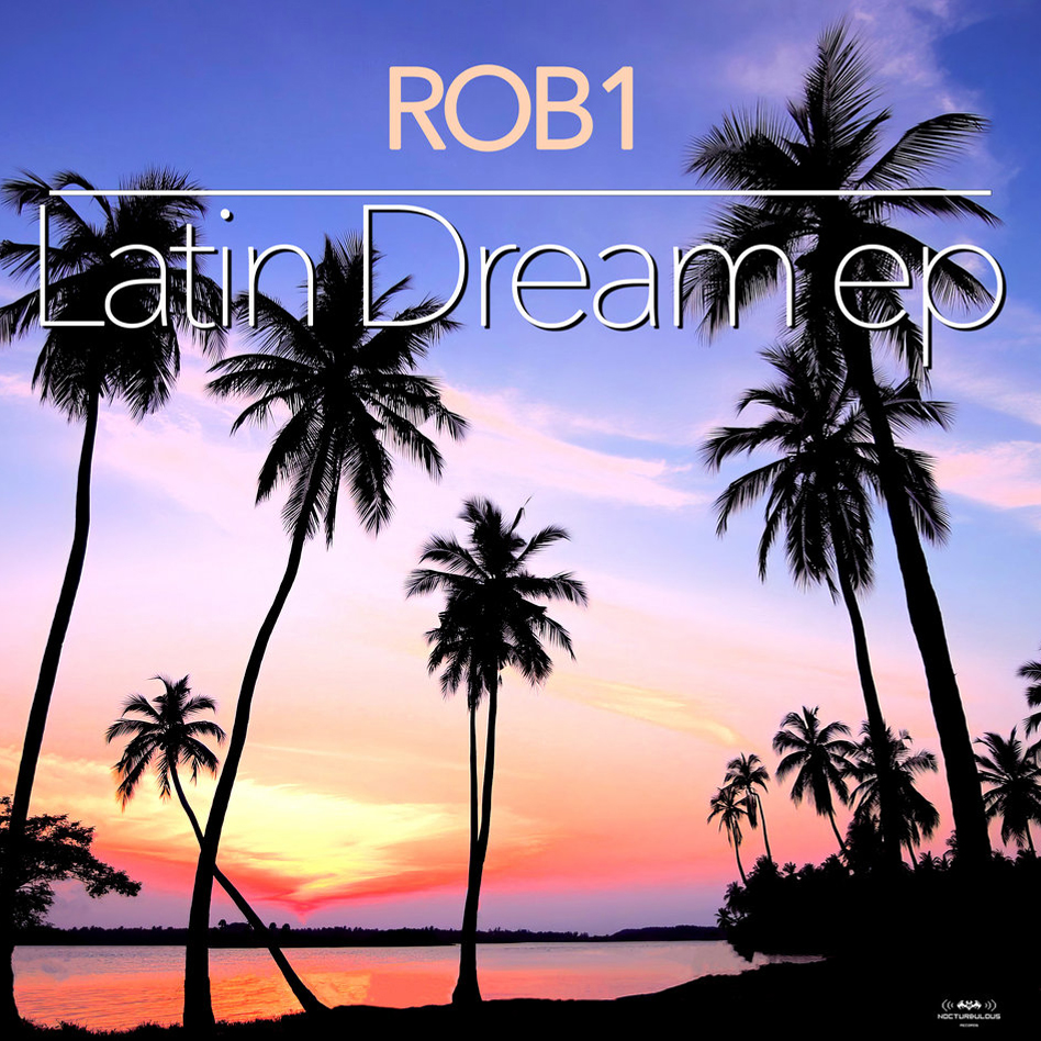 RO1 - Latin Dream ep [Noctu 010]