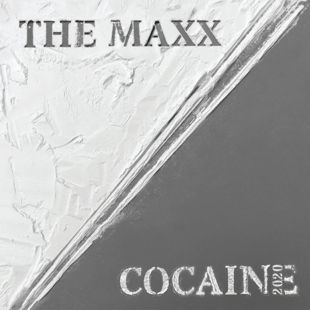 The Maxx - Cocaine Remixes (2020)