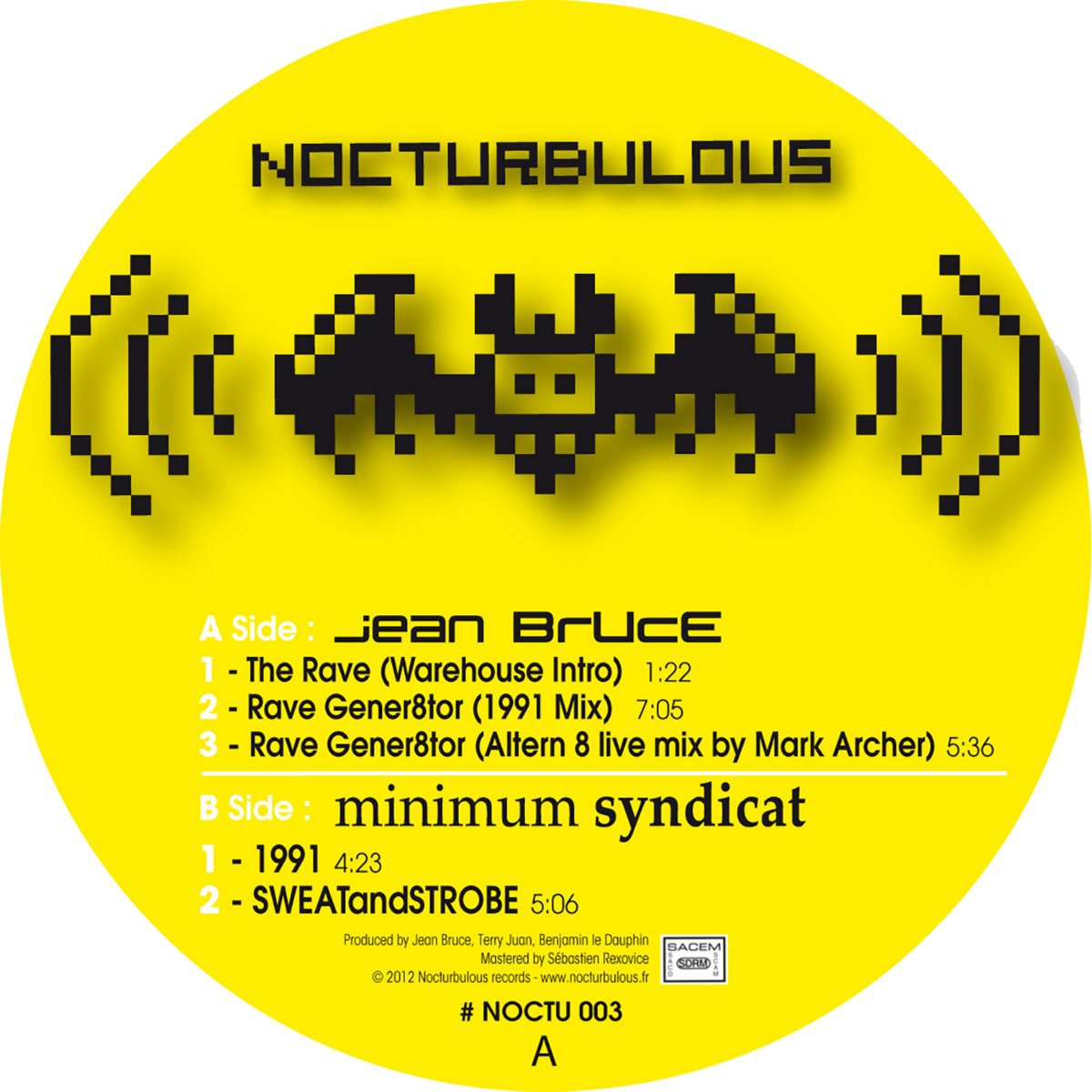 Jean Bruce / Minimum Syndicat - Rave Gener8tor EP [NOCTU 003]