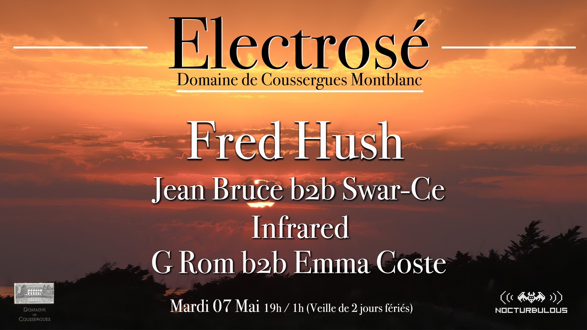Electrosé 7 mai 2024 avec Fred Hush, Jean Bruce b2b Swar-Ce, Infrared, G-Rom b2b Emma Coste