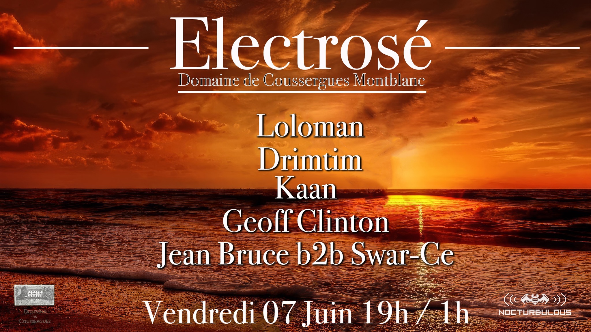 Electrosé 7 juin 2024 avec Loloman, Drimtim, Kaan, Geoff Clinton, Jean Bruce b2b Swar-Ce